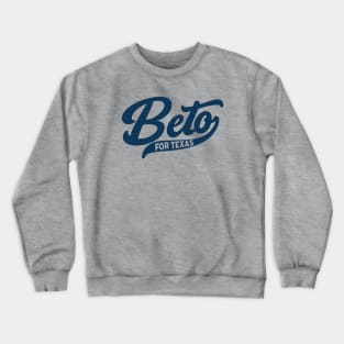 Vintage Beto for Texas Governor Crewneck Sweatshirt